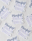 Manifest That Sh*t Sticker