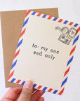 To My One And Only Card