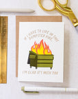Dumpster Fire Card