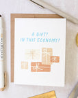 A Gift In This Economy? Card