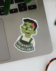 Mentally Unavailable Zombie Sticker