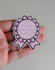 Bought Myself A Little Treat Award Sticker