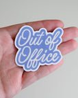 Out Of Office Sticker