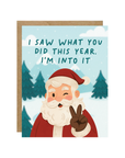 Santa I'm Into It Christmas Card