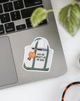 Ask My What's In My Bag Sticker