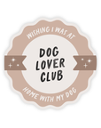 Dog Lover Club Sticker