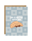 Butter With You Croissant Jelly Card