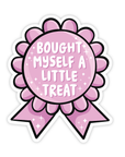 Bought Myself A Little Treat Award Sticker