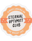 Eternal Optimist Club Sticker