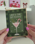 Just A Tini Bit Festive Christmas Card