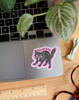 Cute But Feral Cat - Sassy Spooky Vinyl Sticker