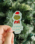 Grinchy How About No Sticker