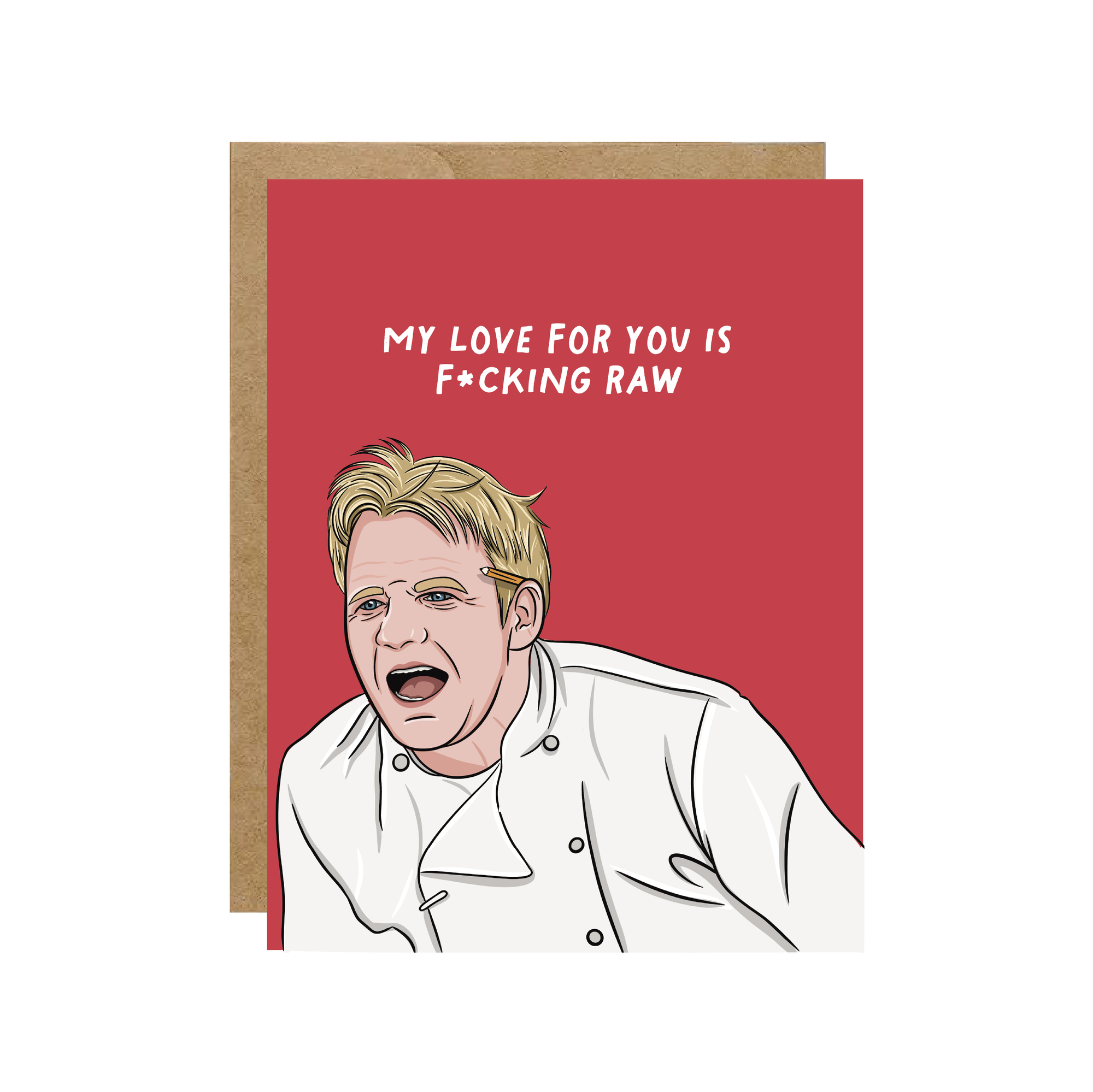 My Love For You Is Raw Card