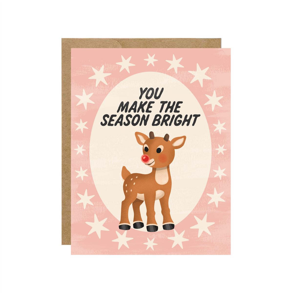 You Make The Season Bright Reindeer Holiday Card
