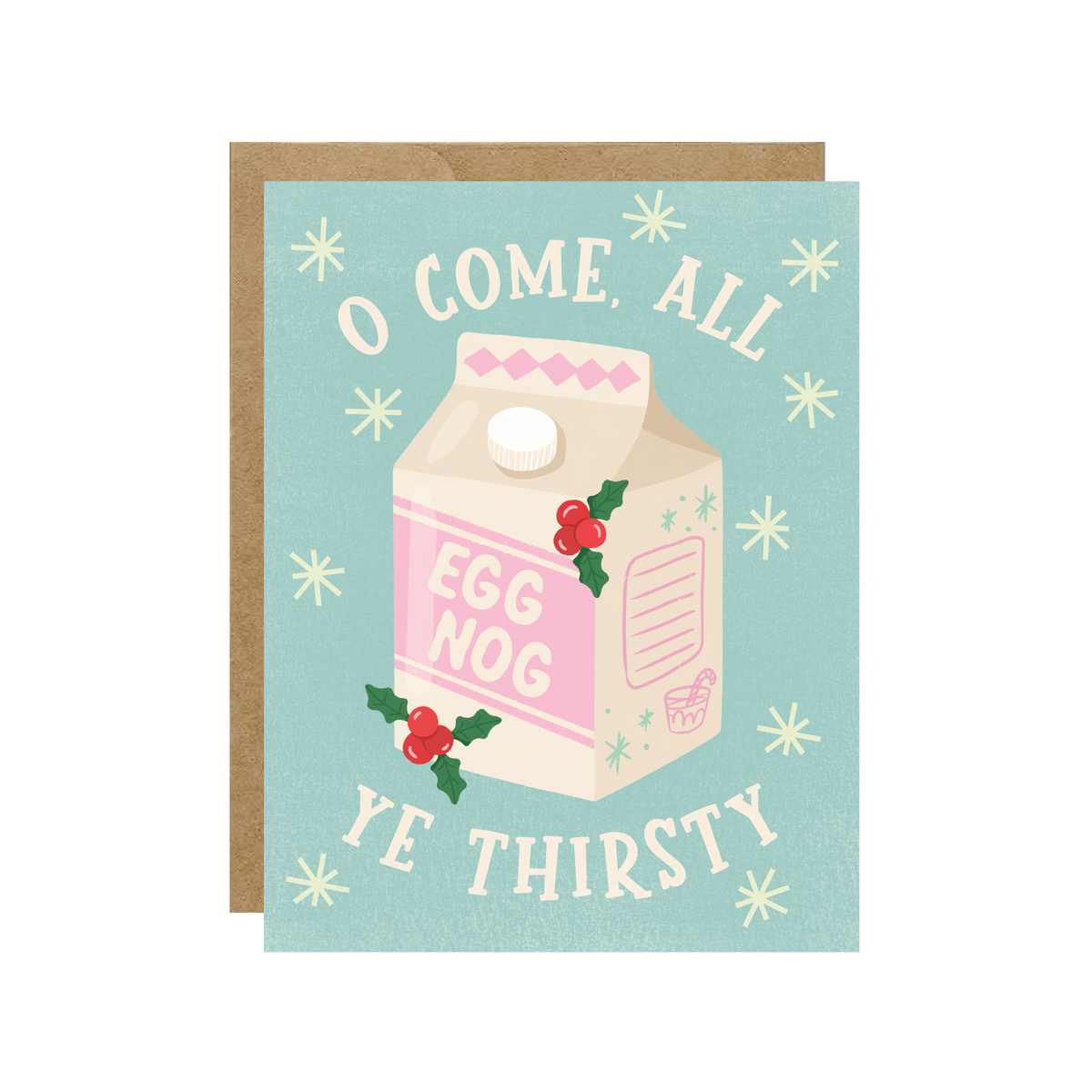 O Come All Ye Thirsty Eggnog Holiday Card