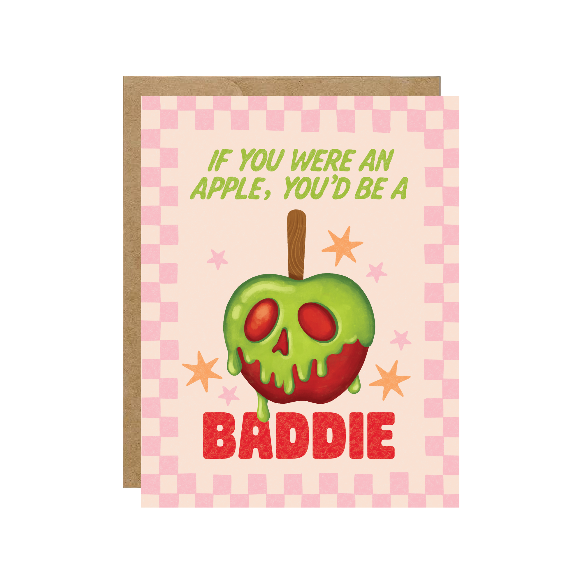 If You Were An Apple You'd Be A Baddie Poison Apple Card