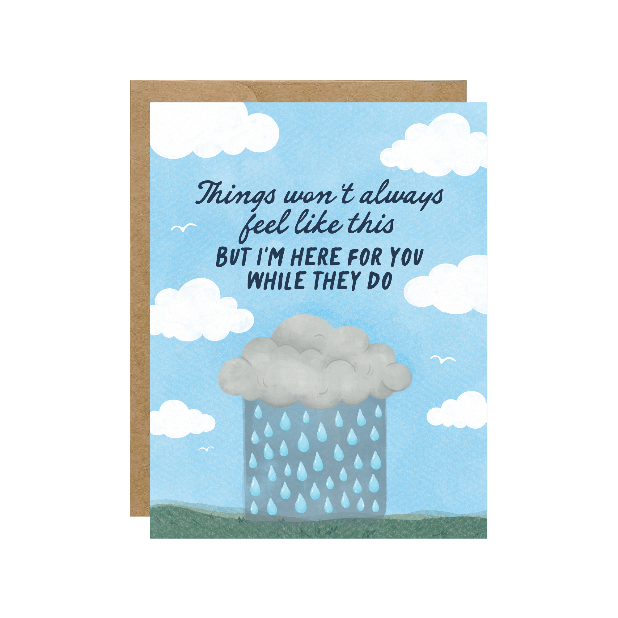 Things Won't Always Feel Like This - Rain Sympathy Card