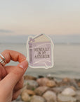 Mentally In My Audiobook - Always Listening Vinyl Sticker